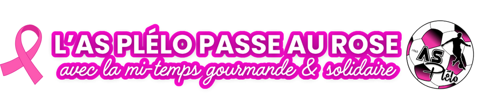 L’AS Plélo passe au rose – mi-temps gourmande & solidaire